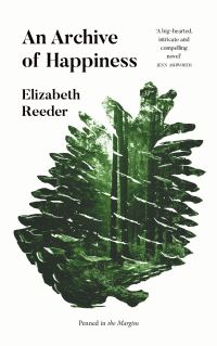 Book Cover for An Archive of Happiness by Elizabeth Reeder