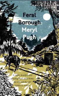 Book Cover for Feral Borough by Meryl Pugh