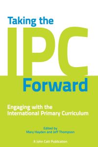 Book Cover for Taking the IPC Forward by Mary Hayden, J J Thompson