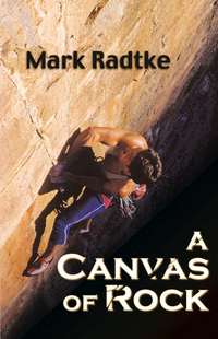 Book Cover for A Canvas of Rock by Mark Radtke