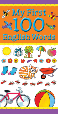 Book Cover for My First 100 English Words by Catherine Bruzzone, Louise Millar, Clare Beaton
