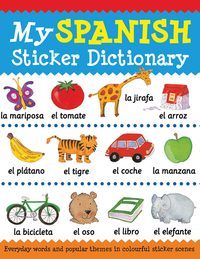 Book Cover for My Spanish Sticker Dictionary by Catherine Bruzzone, Louise Millar