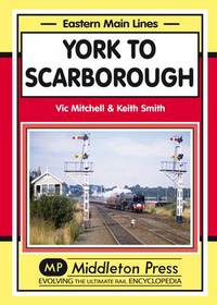Book Cover for York to Scarborough by Vic Mitchell, Keith Smith