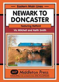 Book Cover for Newark to Doncaster by Vic Mitchell, Keith Smith