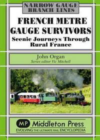Book Cover for French Metre Gauge Survivors by John Organ