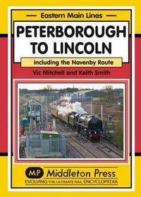 Book Cover for Peterborough to Lincoln by Vic Mitchell, Keith Smith