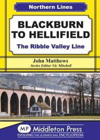 Book Cover for Blackburn to Hellifield by John Matthews