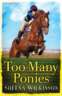 Book Cover for Too Many Ponies by Sheena Maria Wilkinson
