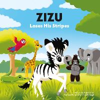 Book Cover for Zizu Loses His Stripes by Peter Barron