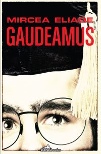 Book Cover for Gaudeamus by Mircea Eliade