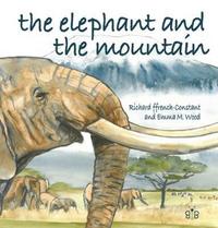 Book Cover for The Elephant and the Mountain by Richard H ffrenchConstant