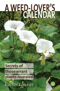 Book Cover for A Weed-Lover's Calendar by Rachel Fulcher