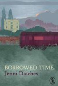 Book Cover for Borrowed Time by Jenni Daiches