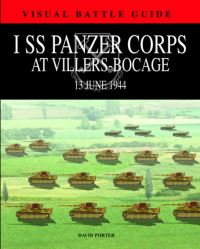 Book Cover for 1st SS Panzer Corps at Villers Bocage by David Porter
