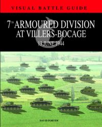 Book Cover for 7th Armoured Division at Villers Bocage by David Porter