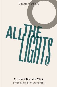 Book Cover for All the Lights by Clemens Meyer