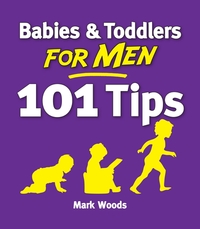 Book Cover for Babies & Toddlers for Men by Mark Woods