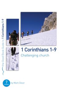 Book Cover for 1 Corinthians 1-9: Challenging Church by Mark Dever