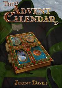 Book Cover for The Advent Calendar by Jeremy Davies