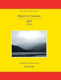 Book Cover for Mist by Miguel de Unamuno, J J Macklin