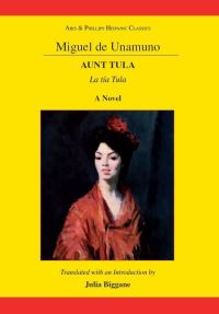 Book Cover for Aunt Tula by Miguel de Unamuno, Miguel de Unamuno