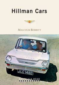 Book Cover for Hillman Cars by Malcolm Bobbitt