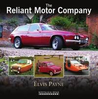 Book Cover for The Reliant Motor Company by Elvis Payne