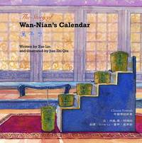 Book Cover for The Story of Wan-Nian's Calendar by Xue Lin
