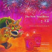 Book Cover for The Story of the New Year Beast by R A Preece, Xue Lin