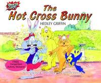 Book Cover for The Hot Cross Bunny by Hedley Griffin