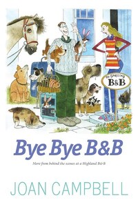 Book Cover for Bye Bye B&B by Joan Campbell