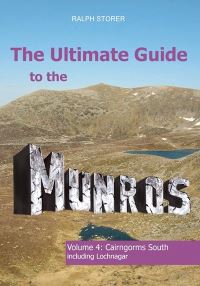 Book Cover for The Ultimate Guide to the Munros. Volume 4 Cairngorms South (Including Lochnagar) by Ralph Storer