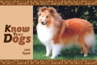 Book Cover for Know Your Dogs by Jack Byard