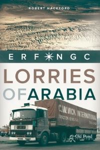 Book Cover for Lorries of Arabia by Robert Hackford