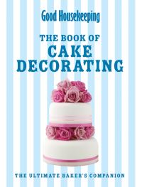 Book Cover for The Book of Cake Decorating by Meike Beck, Good Housekeeping Institute Great Britain