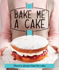 Book Cover for Bake Me a Cake by Good Housekeeping Institute Great Britain