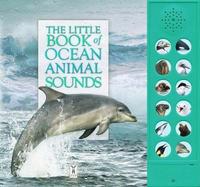 Book Cover for The Little Book of Ocean Animal Sounds by Andrea Pinnington, Caz Buckingham