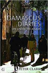 Book Cover for Damascus Diaries by Peter Clark