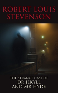 Book Cover for The Strange Case of Doctor Jekyll and Mr Hyde by Robert Louis Stevenson