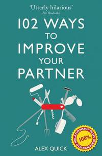 Book Cover for 102 Ways to Improve Your Partner by Alex Quick