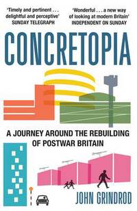Book Cover for Concretopia by John Grindrod