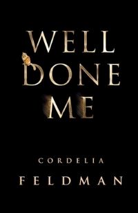 Book Cover for Well Done Me by Cordelia Feldman