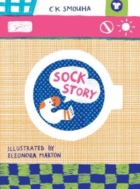 Book Cover for Sock Story by Eleonora Marton, C K Smouha