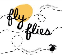 Book Cover for Fly Flies by Cigalle Hanaor