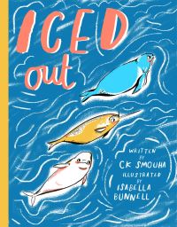 Book Cover for Iced Out by C K Smouha