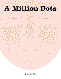 Book Cover for A Million Dots by Sven Völker