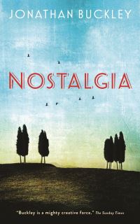 Book Cover for Nostalgia by Jonathan Buckley