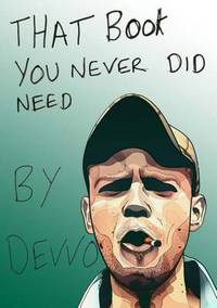 Book Cover for That Book You Never Did Need by Devvo