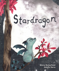 Book Cover for Stardragon by Moira Butterfield