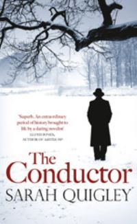 Book Cover for The Conductor by Sarah Quigley
